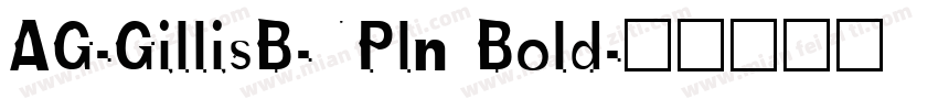 AG-GillisB-NPln Bold字体转换